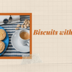 Biscuits without Milk