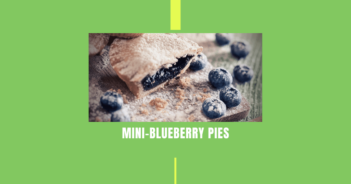 Mini-Blueberry Pies