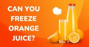 Can you Freeze Orange Juice